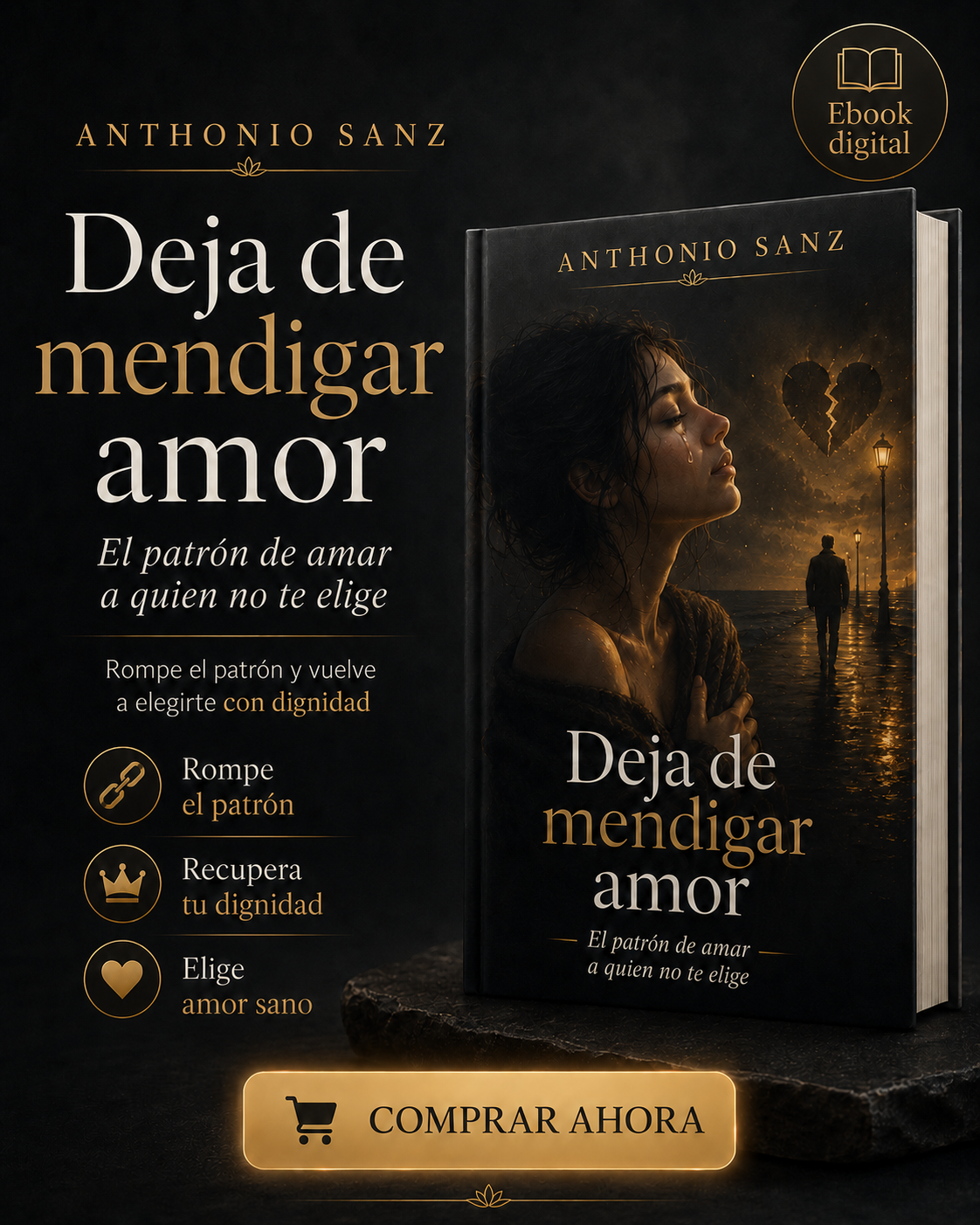 Deja de mendigar amor